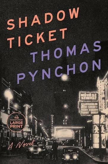 Shadow Ticket by Thomas Pynchon