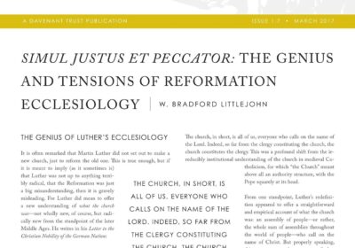 Simul Justus Et Peccator: the Genius and Tensions of Reformation Ecclesiology W. Bradford Littlejohn the Genius of Luther’s